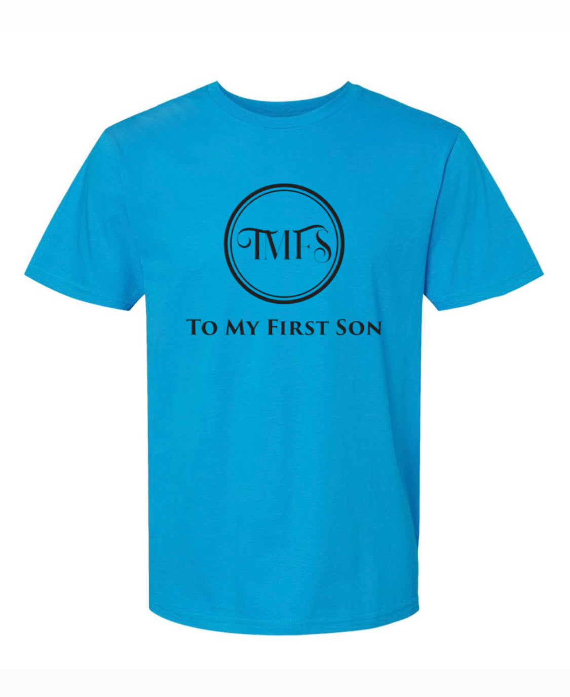 To My First Son