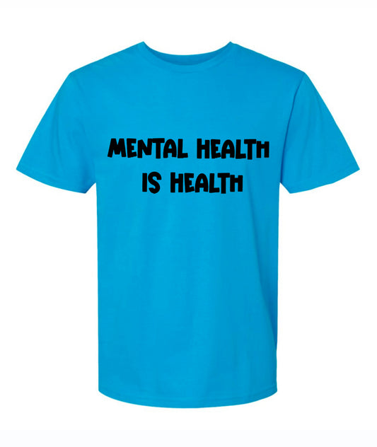 Mental Health is Health